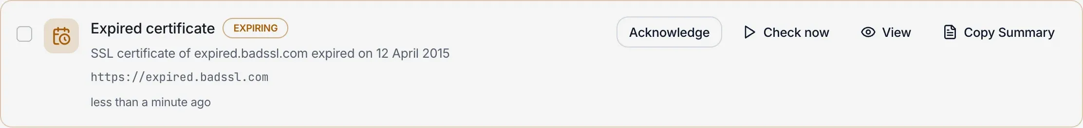 An Expiring incident on the Incidents page: Expired certificate, SSL certificate of expired.badssl.com expired on 12 April 2015, and the check’s address.